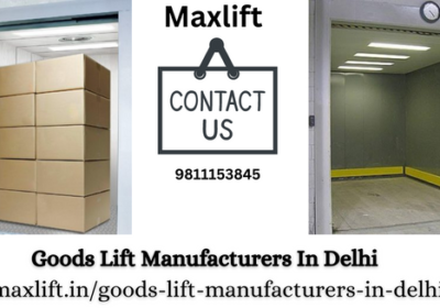 Goods Lift Manufacturers In Delhi