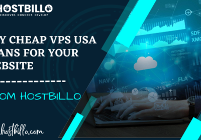 Buy Cheap VPS USA Plans For Your Website From Hostbillo