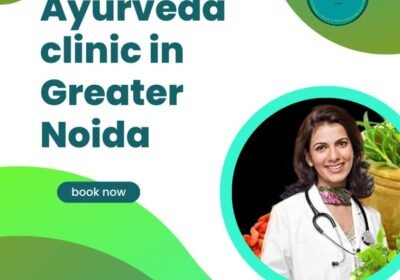 Ayurveda clinic in Greater Noida