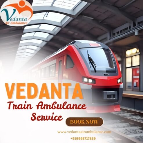 Vedanta Ensures You Have No Worries in Patna in a Train Ambulance
