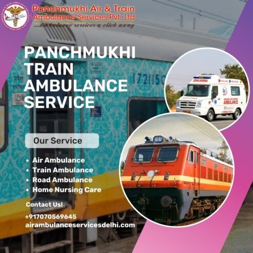 Choose Panchmukhi Train Ambulance for Urgent Transfer of Patients in Guwahati