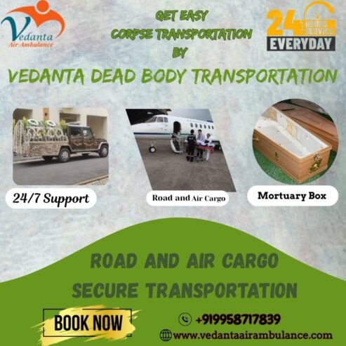 Vedanta Dead Body Transportation Shifts Patient’s Dead Body Easily In Bangalore