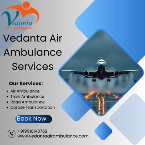 Pick Trained Unmatched Care with Vedanta Air Ambulance Service in Darbhanga
