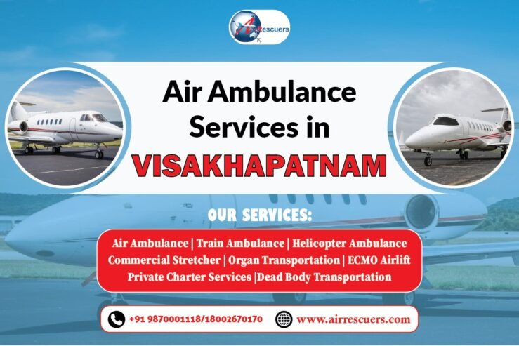 Air Ambulance Services in Visakhapatnam – Fast, Reliable, and Lifesaving Medical Transport.