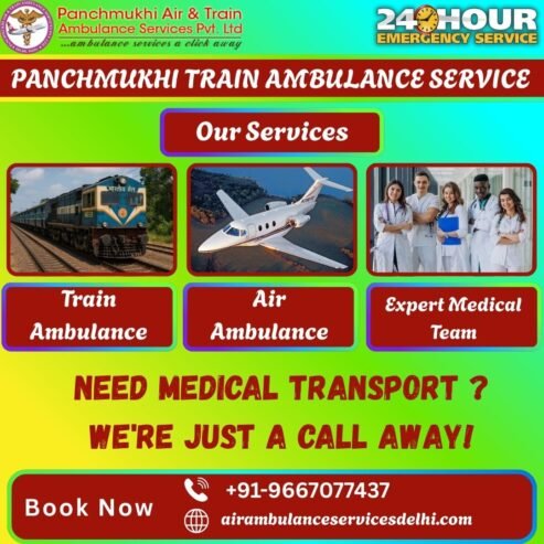 Panchmukhi Train Ambulance Service in Chennai- Expert Team Transfer Your Patient