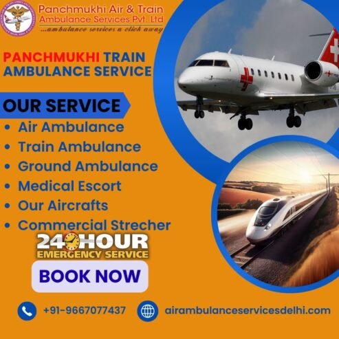 Panchmukhi Train Ambulance Service in Delhi Giving Our Best Facility to the Patient