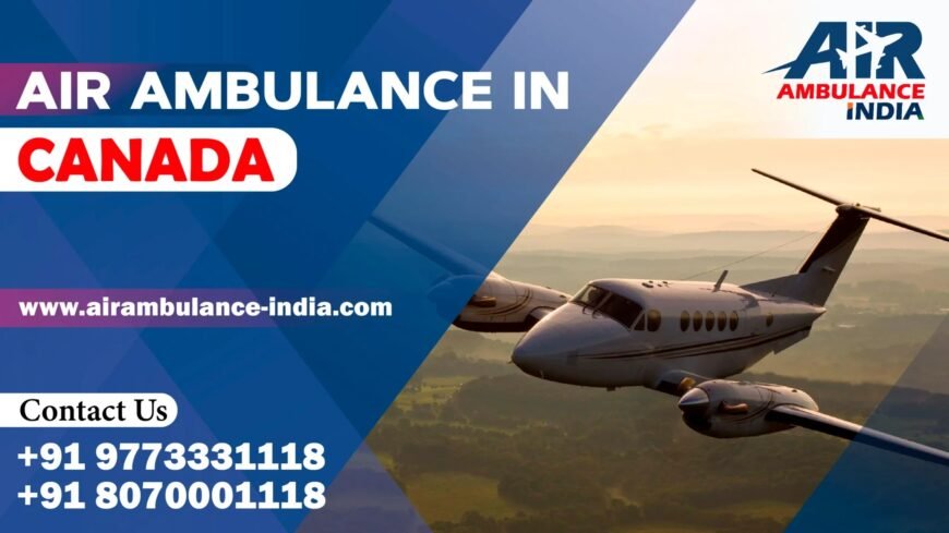 Trusted Air Ambulance Services in Canada.