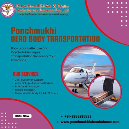 Dead Body Transit is Conducted Professionally by Panchmukhi in Chennai with Air Cargo
