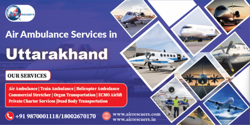 Air Ambulance Services in Uttarakhand Expert Lifesaving Assistance